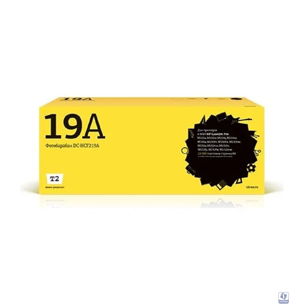 T2 CF219A Драм-юнит для HP LaserJet Pro M104a/M104w/M132a/M132nw/M132fn/M132fp/M132fw (12000стр.)