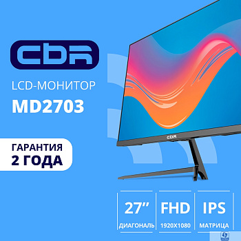 CBR LCD Монитор 27" MD-2703, IPS, FHD 1920x1080, 144Гц, Динамики 2*3W, 1*DP/1*HDMI, внешний БП, FreeSync, черный, кабель HDMI 1.5м [LCD-MD2703-OPC]