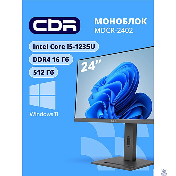 CBR AiO-MDCR-2402 23.8" FHD IPS (i5-1235U(1.3GHz) / 16Gb DDR4 3200MHz (2slot) / 512Gb SSD PCIe /Intel UHD Graphics (support Iris Xe with dual RAM)  / RJ45 / Windows 11 Pro 